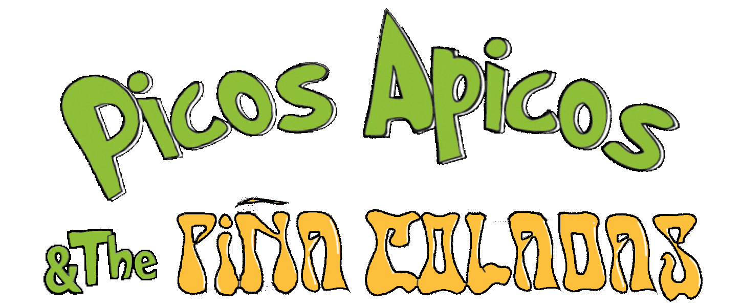 Picos Apicos & The Pina Coladas
